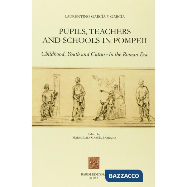 Pupils, teachers and schools in Pompeii