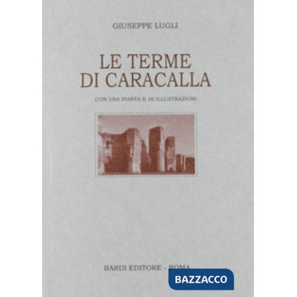 Terme di Caracalla (Le)