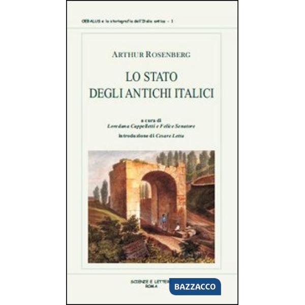 Stato degli antichi italici. Ricerche sulla costituzione originaria dei latini, oschi ed etruschi (Lo). Vol. 1