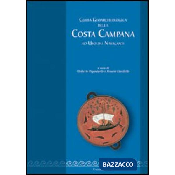 Guida geoarcheologica della costa campana ad uso dei naviganti