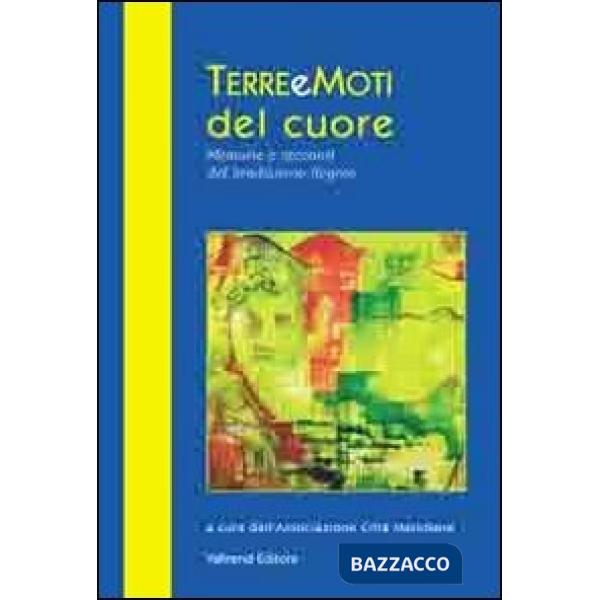 TerreeMoti del cuore. Memorie e racconti del bradisismo flegreo