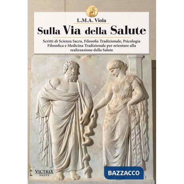 Sulla via della salute