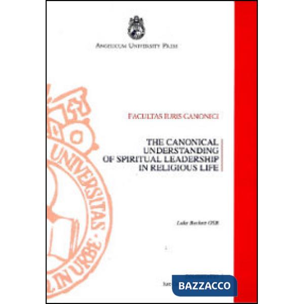 Canonical understanding of spiritual leadership in religious life. From the compilation of the 1917 Code to the coming into forc
