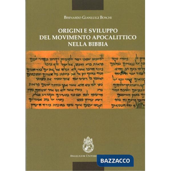 Origini e sviluppo del movimento apocalittico nella Bibbia