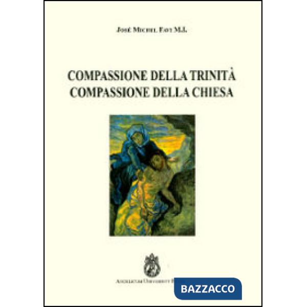 Compassione della Trinità. Compassione della Chiesa