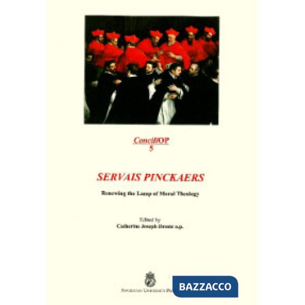 Servais Pinckaers. Renewing the lamp of moral theology