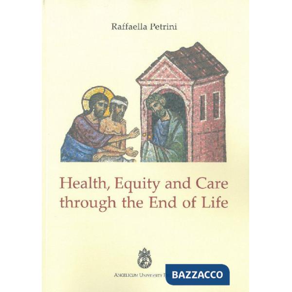 Health, equity and care through the end of life