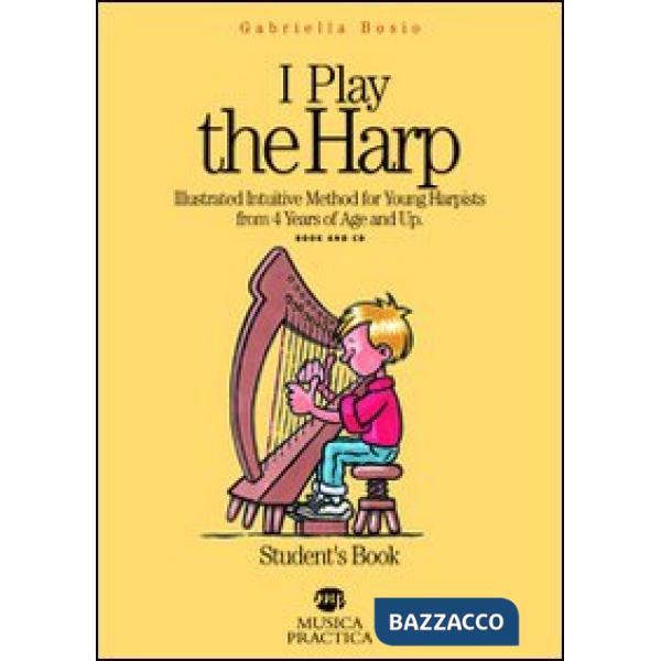 I play the harp. Student's book. Con CD Audio