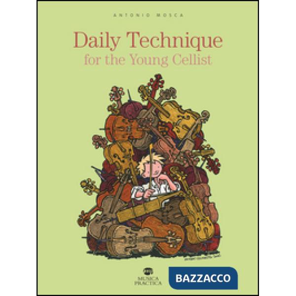 Daily technique for the young cellist (spartito)