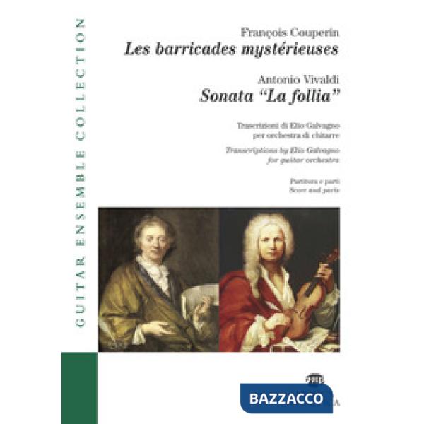 Barricades mystérieuses-Sonata «La follia». Partiture e parti. Ediz. italiana e 