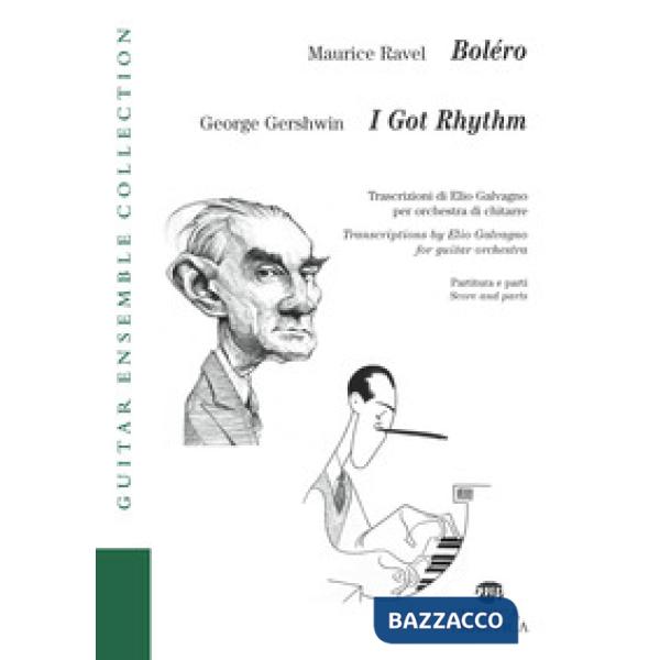 Boléro-I got rhythm. Partitura e parti. Ediz. italiana e inglese
