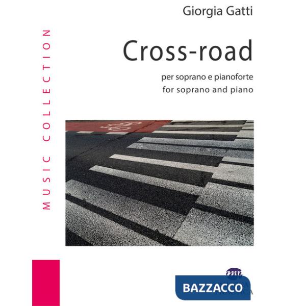 Cross-road per soprano e pianoforte
