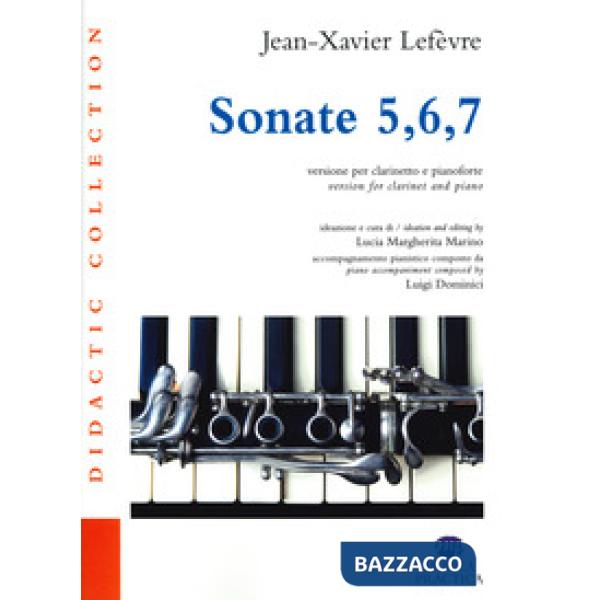 Sonate 5,6,7. Versione per clarinetto e pianoforte. Partitura e parte staccata