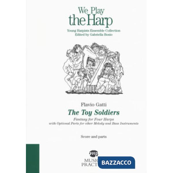 Toy soldier. Fantasy for four harps with optional parts for other melody and bas