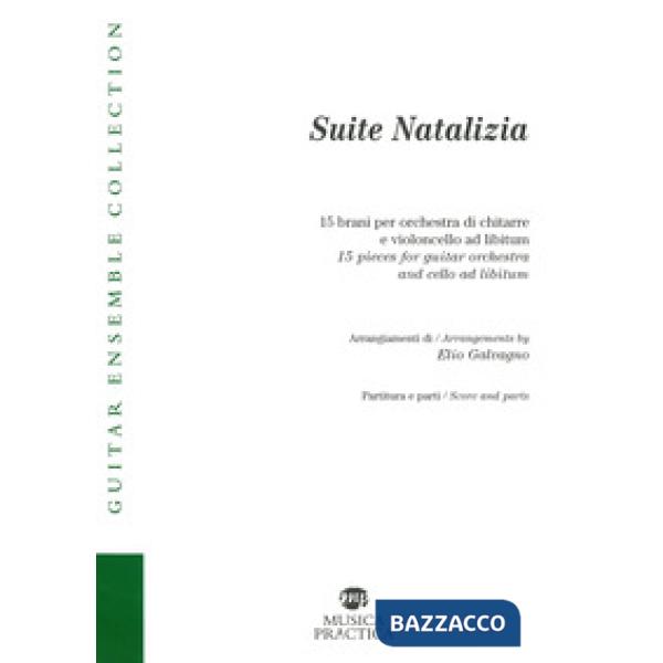 Suite natalizia. 15 brani per orchestra di chitarre e violoncello ad libitum