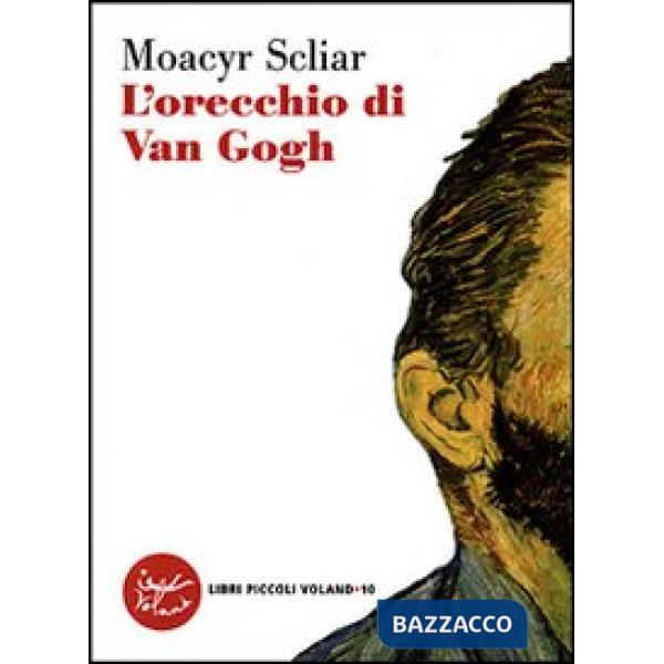 Orecchio di Van Gogh (L')