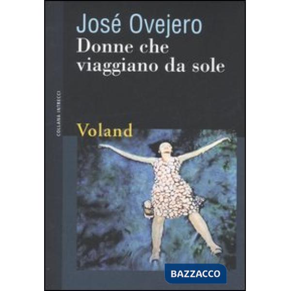 Donne che viaggiano da sole