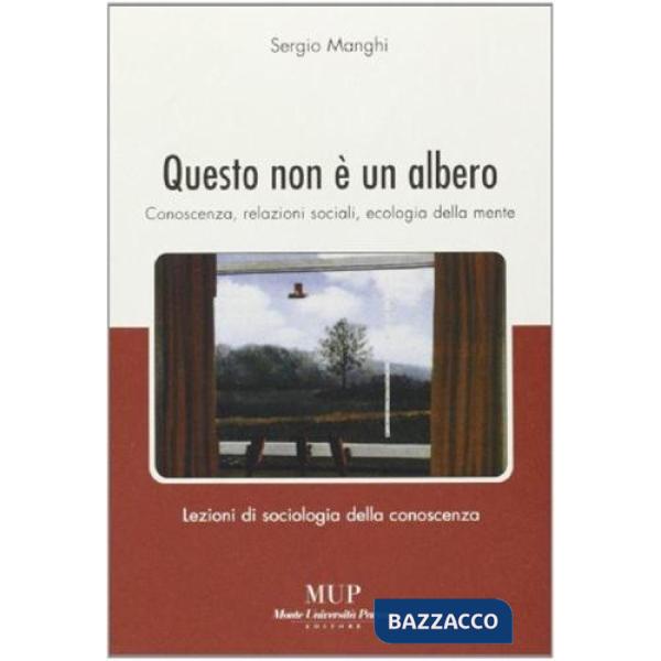 Questo non è un albero. Conoscenza, relazioni sociali, ecologia della mente