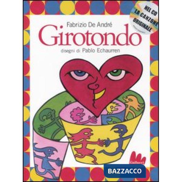 Girotondo. Ediz. illustrata. Con CD Audio