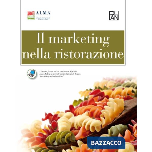 MARKETING NELLA RISTORAZIONE. CON E-BOOK