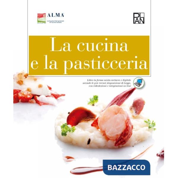 LA CUCINA E LA PASTICCERIA