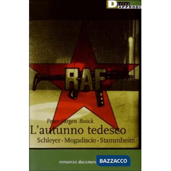 Autunno tedesco. Schleyer-Modadiscio-Stammheim (L')