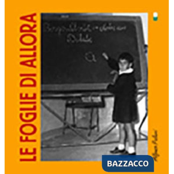 Foglie di allora (Le)