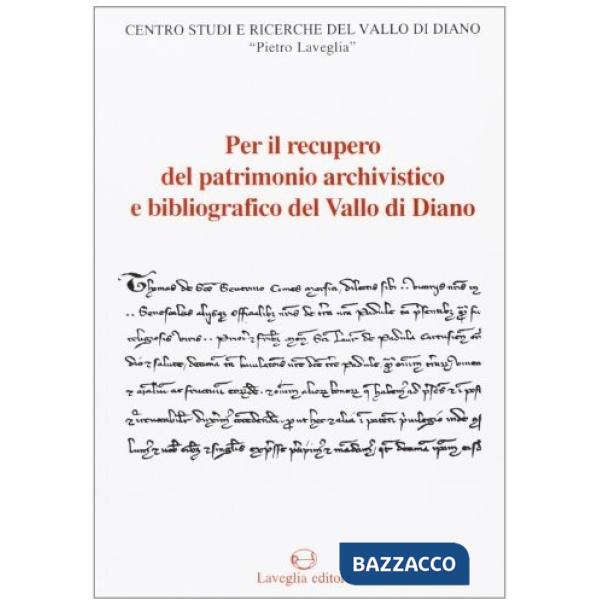 Per il recupero del patrimonio archivistico e bibliografico del Vallo di Diano