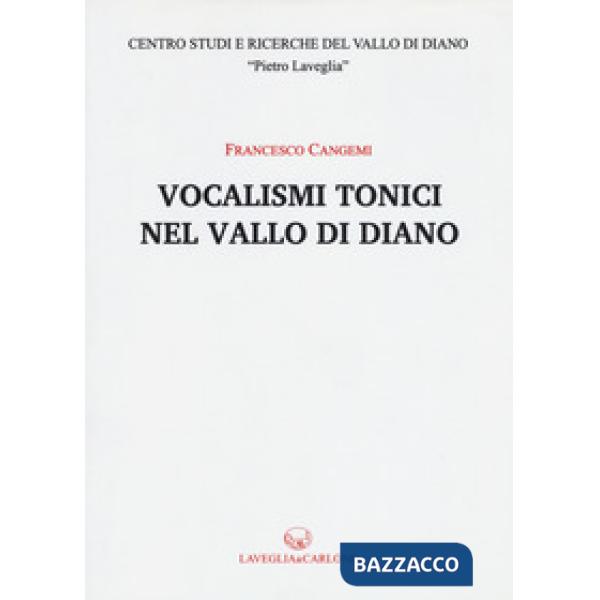 Vocalismi tonici nel Vallo di Diano