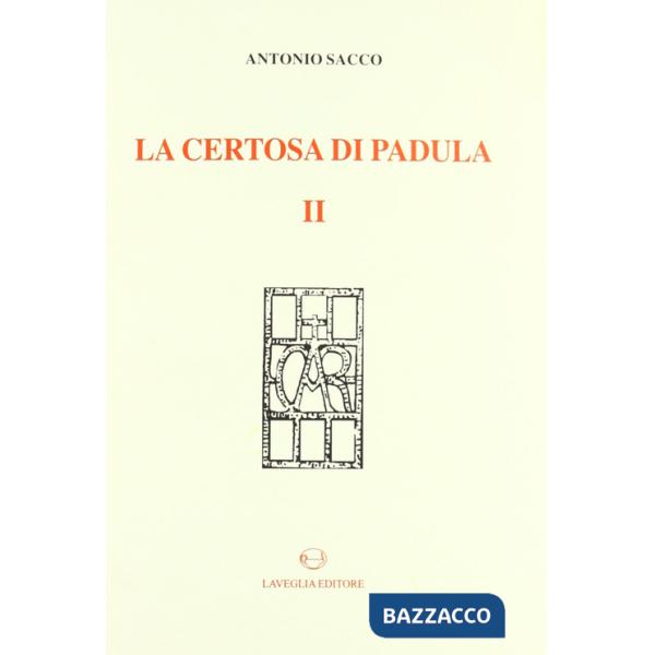 Certosa di Padula (La). Vol. 2