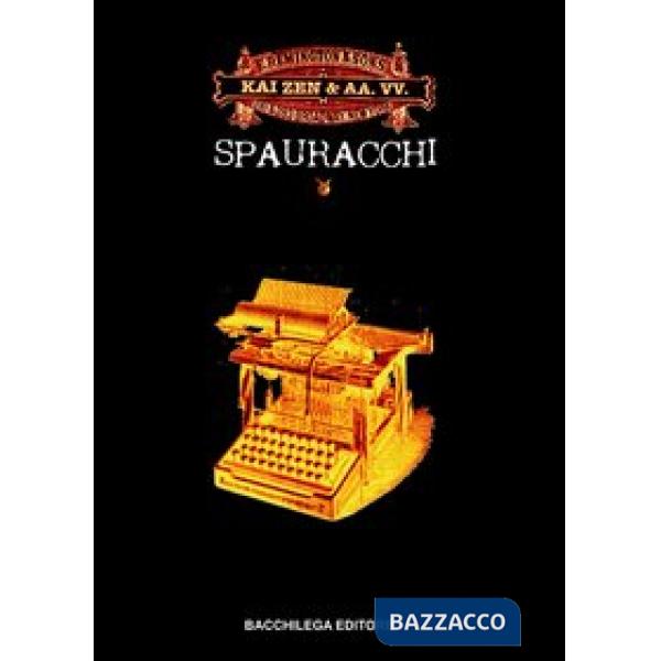 Spauracchi. Romanzo totale
