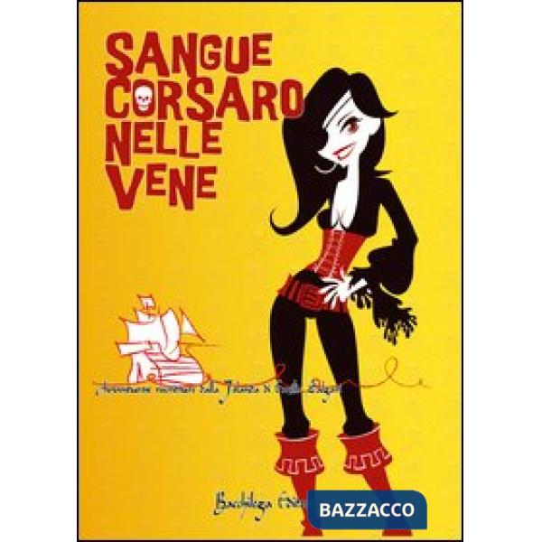 Sangue corsaro nelle vene. Avventurose riscritture dalla «Jolanda» di Emilio Salgari