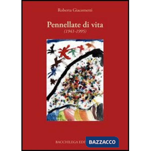 Pennellate di vita (1941-1995)