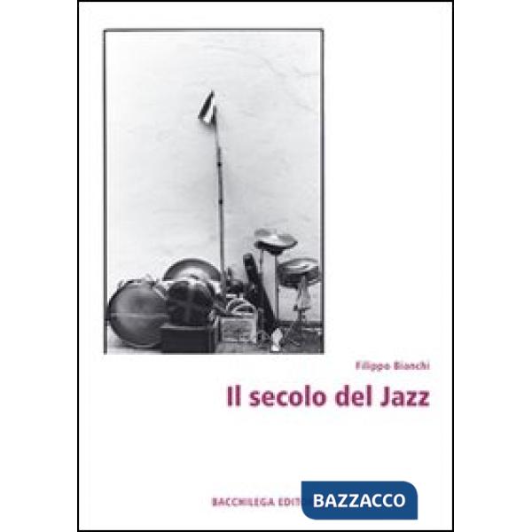 Secolo del jazz (Il)