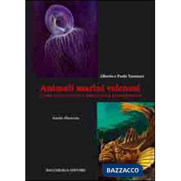 Animali marini velenosi. Come riconoscerli e intervenire prontamente