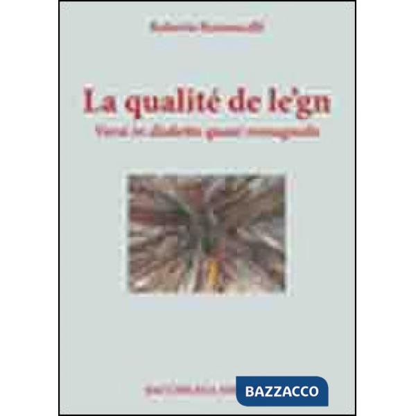 Qualité de le'gn. Versi in dialetti quasi romagnolo (La)