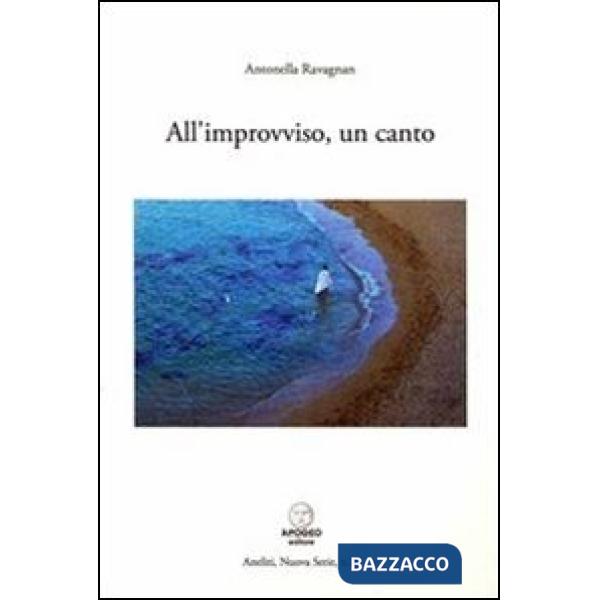 All'improvviso, un canto