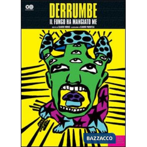 Derrumbe. Il fungo ha mangiato me