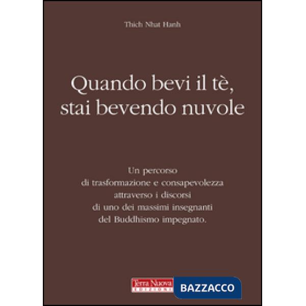 Quando bevi il tè, stai bevendo nuvole