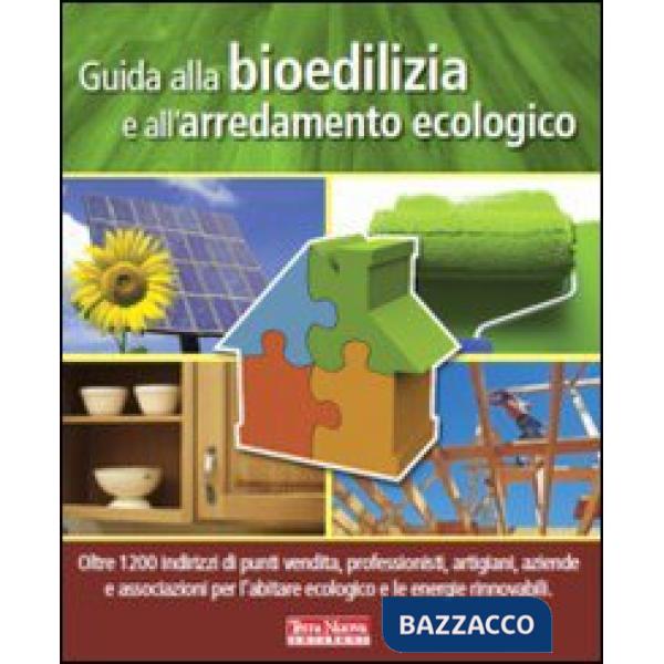 Guida alla bioedilizia e all'arredamento ecologico