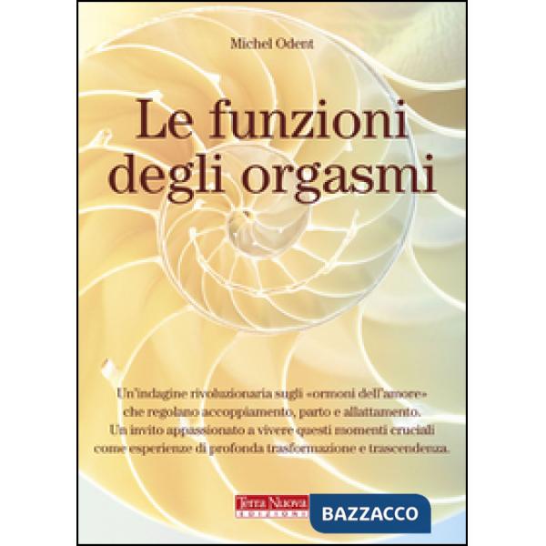 Funzioni degli orgasmi (Le)