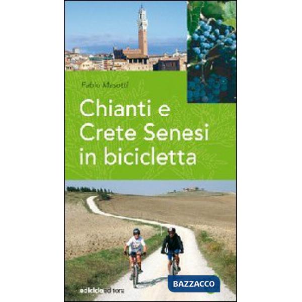 Chianti e Crete senesi in bicicletta