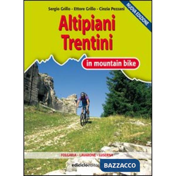 Altipiani trentini in mountain bike