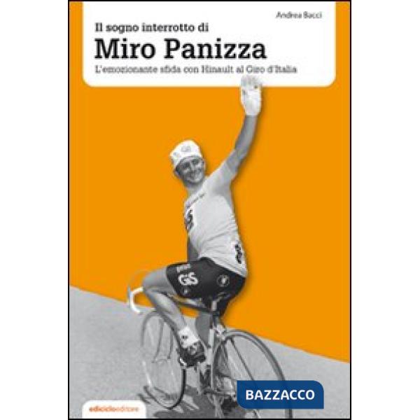 Sogno interrotto di Miro Panizza. L'emozionante sfida con Hinault al Giro d'Ital