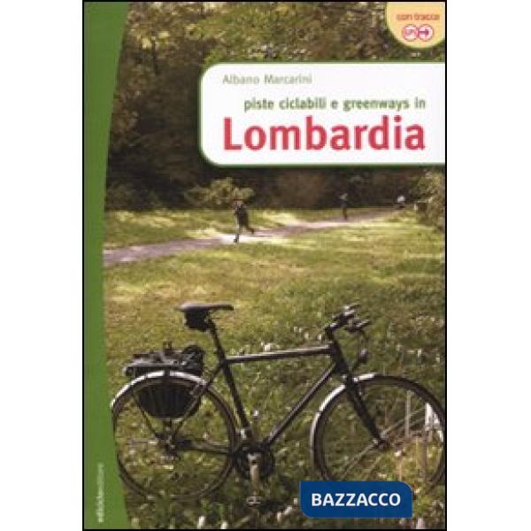 Piste ciclabili e greenways in Lombardia