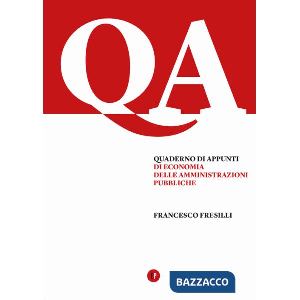 Quaderno di appunti di economia delle amministrazioni pubbliche