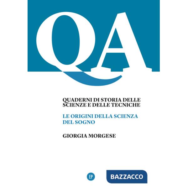 Origini della scienza del sogno (Le)