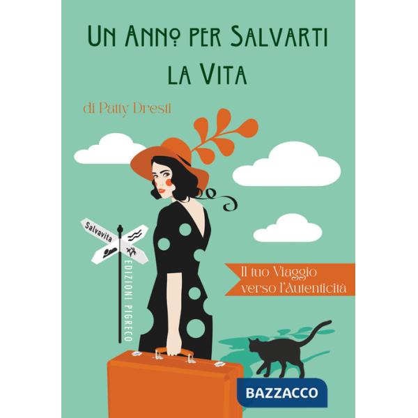 Anno per salvarti la vita. Il tuo viaggio verso l'autenticità (Un)