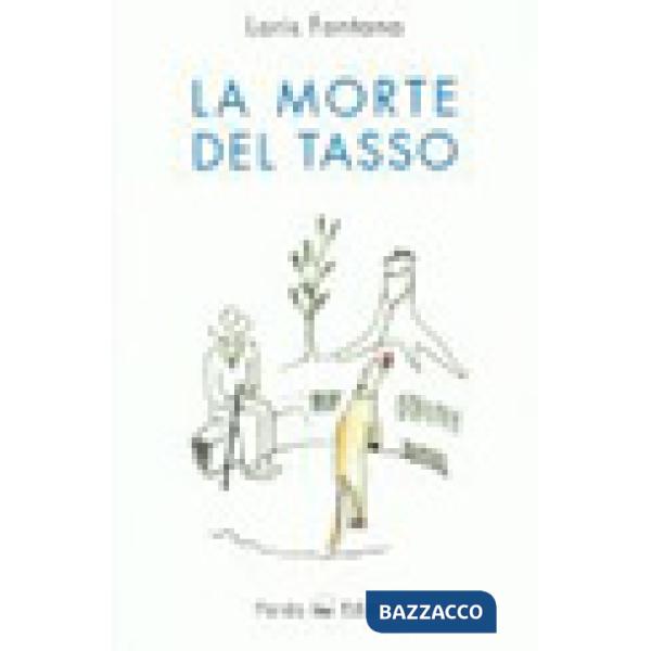 Morte del tasso (La)