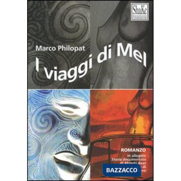 Viaggi di Mel (I)